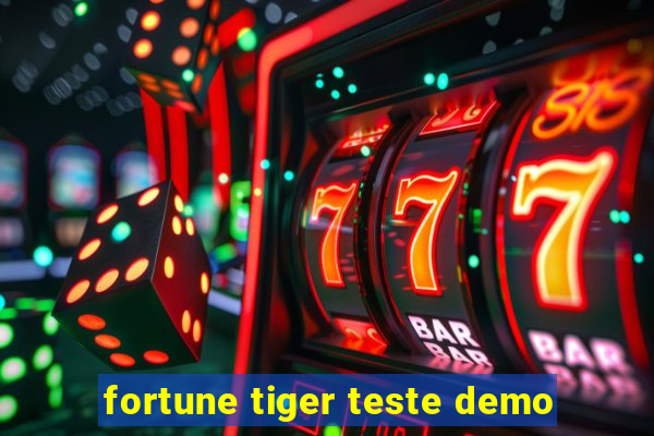 fortune tiger teste demo